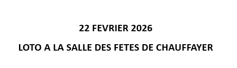 Loto le 22 février 2026 à Chauffayer